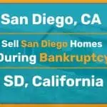 Sell Your San Diego Homes During Bankruptcy