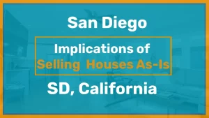 Evaluating the As-Is Home Selling Process in San Diego